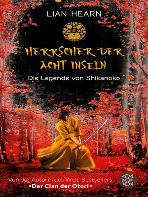 cover image of Die Legende von Shikanoko – Herrscher der acht Inseln